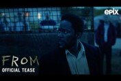 FROM (EPIX 2022 Series)-Official Tease