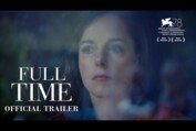 FULL TIME | Official US Trailer | In Select Theaters February 3
