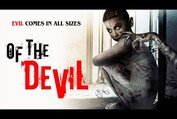 Of The Devil (2022) | Trailer | Jonathan Stoddard | Daniela Palavecino