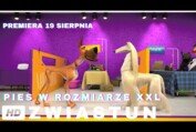 PIES W ROZMIARZE XXL - oficjalny zwiastun