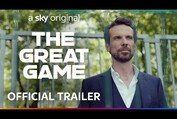 The Great Game | Official Trailer