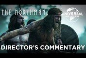 The Northman | An Exclusive Director's Commentary With Robert Eggers | Bonus Feature