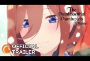 The Quintessential Quintuplets Movie | OFFICIAL TRAILER