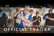 We Feed People | Official Trailer | Disney+