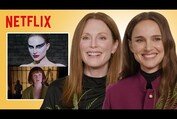Do Natalie Portman & Julianne Moore Know Their Own Movies? | May December | Netflix