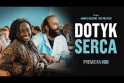 DOTYK SERCA | PREMIERA VOD 20.12.2023