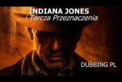 INDIANA JONES i Tarcza Przeznaczenia Dubbing PL Zwiastun