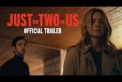 JUST THE TWO OF US | Official Trailer | Music Box Films