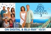My Big Fat Greek Wedding 3 | Own on Digital & Blu-ray October 31