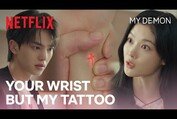 Sign of a crazy night -- waking up with a regrettable tattoo | My Demon Ep 2 | Netflix [ENG SUB]