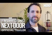 The Insurrectionist Next Door | Official Trailer | HBO