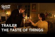 THE TASTE OF THINGS - Official UK Trailer - In Cinemas 14 February