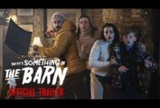 THERE'S SOMETHING IN THE BARN – Official Trailer (HD)