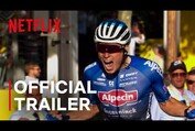 Tour de France: Unchained | Official Trailer | Netflix