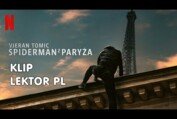VJERAN TOMiC: SPiDERMAN Z PARYŻA - Klip | Lektor PL | Netflix Film