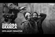 ZIELONA GRANICA | Oficjalny zwiastun | Kino Świat