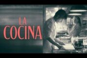 LA COCINA - UK Trailer #2 - In Cinemas Now