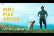 MÓJ PIES ARTUR | Oficjalny zwiastun | Kino Świat