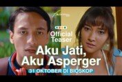 Official Teaser 'Aku Jati, Aku Asperger' | 31 Oktober di Bioskop