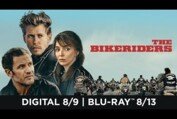 THE BIKERIDERS | Own on Digital August 9, and on 4K UHD, Blu-ray & DVD August 13
