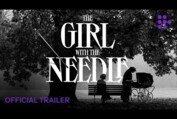 THE GIRL WITH THE NEEDLE | Official Trailer #2 | Now Streaming on MUBI