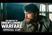 The Ministry of Ungentlemanly Warfare (2024) Official Clip ‘Stealth Mode is Over’ - Henry Cavill