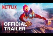 Ultraman: Rising | Official Trailer | Netflix