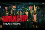 WAKE UP | Oficjalny zwiastun | Kino Świat