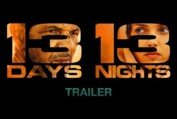 13 Days 13 Nights - Official Trailer HD