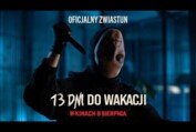 13 dni do wakacji | oficjalny zwiastun | w kinach od 8.08