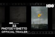 33 Photos from the Ghetto | Official Trailer | HBO