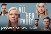 All Her Fault | Official Trailer | Peacock Original