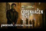 The Copenhagen Test | Official Teaser | Peacock Original