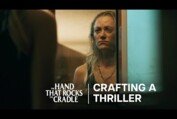 The Hand That Rocks the Cradle | Crafting A Thriller | Hulu