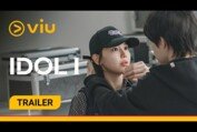 [Trailer] IDOL I | On Viu NOW!