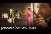 The Miniature Wife | Official Teaser | Peacock Original