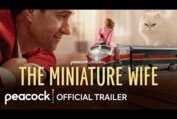 The Miniature Wife | Official Trailer | Peacock Original